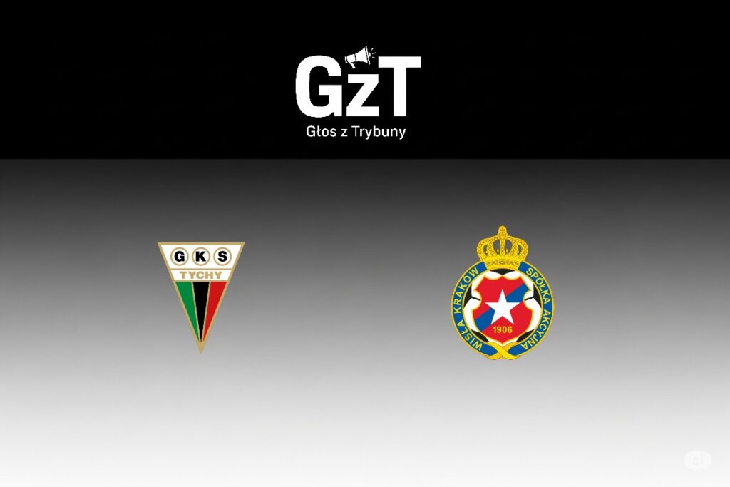 GKS Tychy - Wisła Kraków