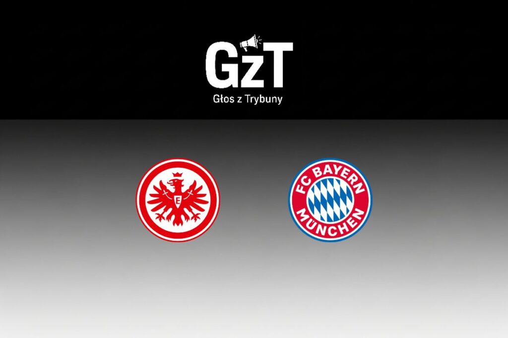 Eintracht Frankfurt - Bayern Monachium